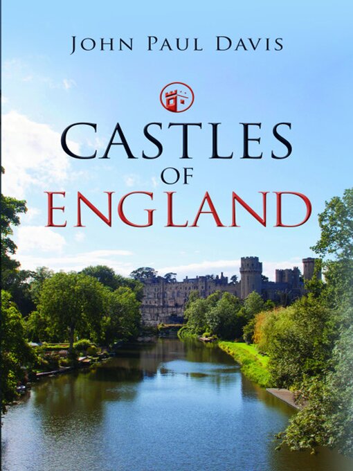 Title details for Castles of England by John Paul Davis - Available